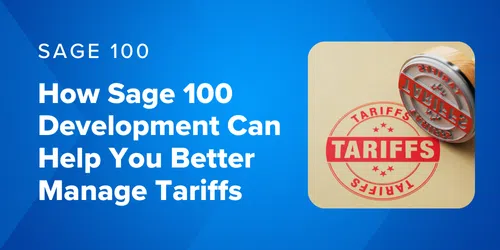 Managing Tariffs With Sage 100 Development - MicroAccounting