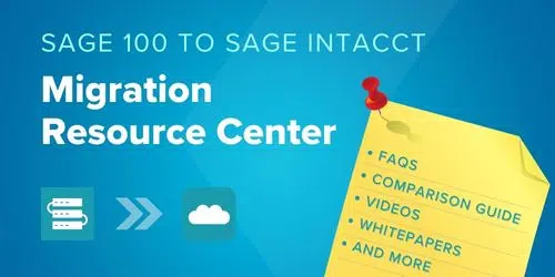 Sage 100 to Sage Intacct Migration Resources