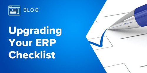 Upgrading Your ERP Checklist - MicroAccounting.webp