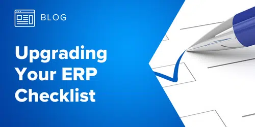 Upgrading Your ERP Checklist - MicroAccounting