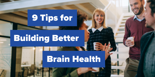 9 Tips for Building Better Brain Health - Micro Accounting.webp