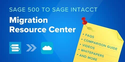 Sage 500 to Sage Intacct Migration Resources