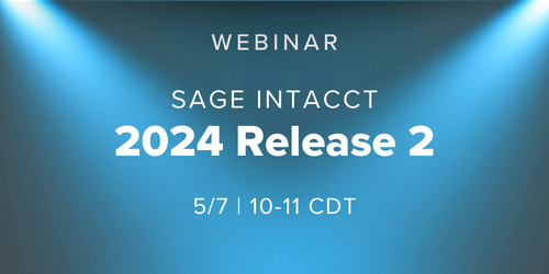 Sage Intacct 2024 Release 2 - MicroAccounting.webp