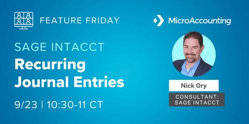 Webinar Sage Intacct Recurring Journal Entries - MicroAccounting